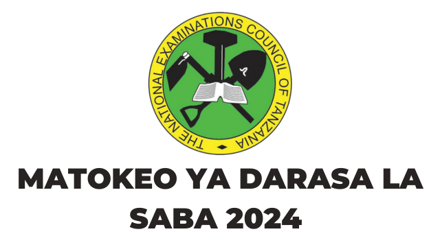 NECTA Matokeo ya Darasa la Saba 2024/2025 PSLE