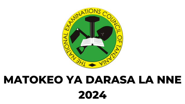 NECTA Matokeo ya Darasa la Nne 2024/2025 (SFNA Standard Four Results 2024)